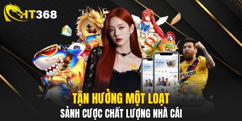 Tận hưởng các sản phẩm đình đám của thương hiệu 
